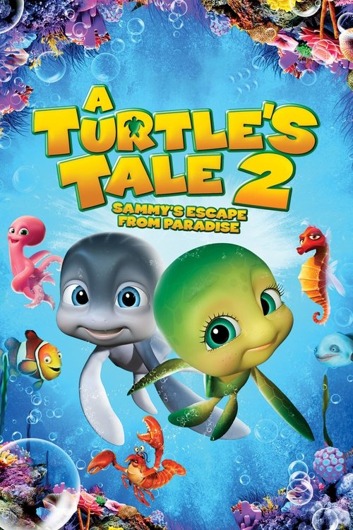 A Turtle's Tale 2 - Sammy's Escape from Paradise poster