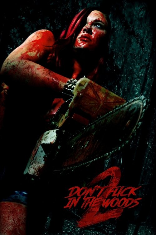 Dont Fuck In The Woods 2 poster