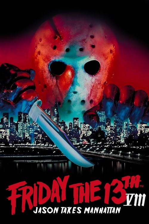 Friday the 13th Part VIII - Jason Takes Manhattan poster