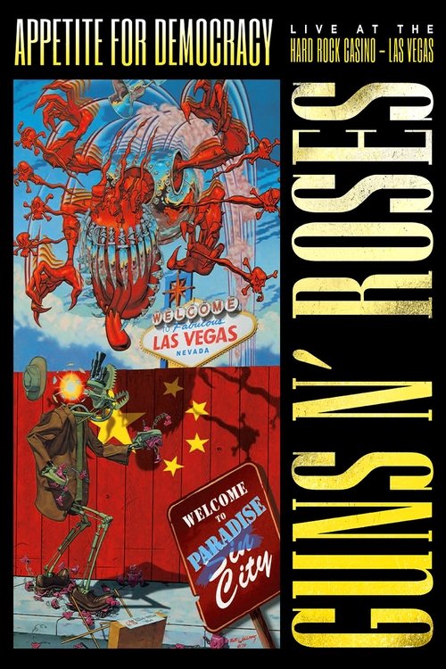 Guns N' Roses - Appetite For Democracy 3D - Live At Hard Rock Las Vegas poster