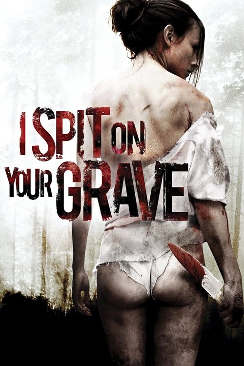 I Spit On Your Grave poster