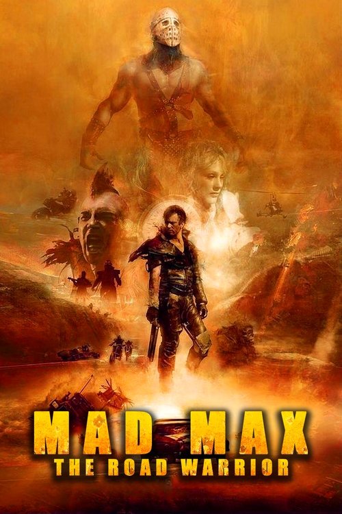 Mad Max 2 - The Road Warrior poster