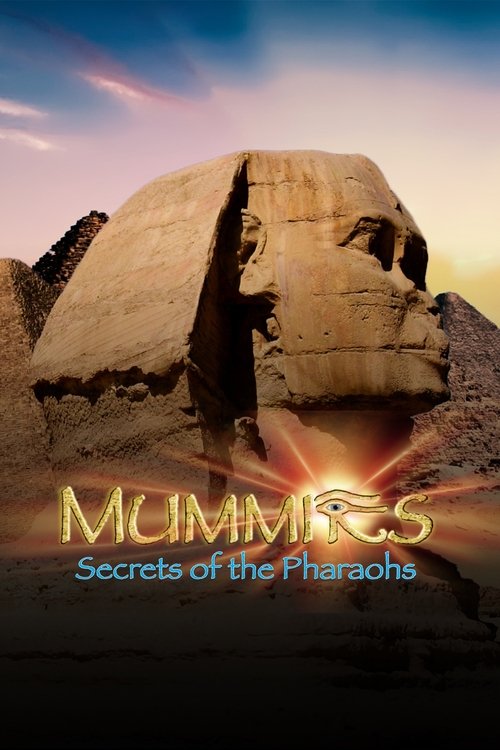 Mummies - Secrets of the Pharaohs poster