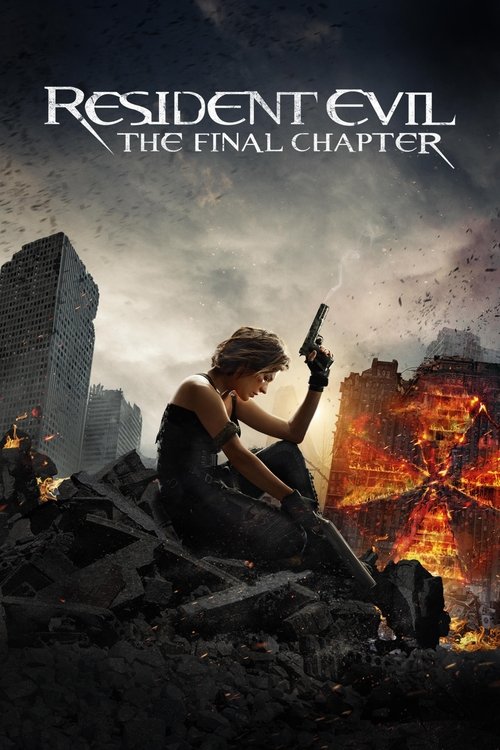 Resident Evil - The Final Chapter poster