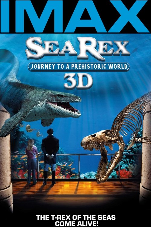 Sea Rex 3D - Journey to a Prehistoric World poster