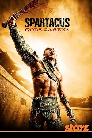 Spartacus - Gods of the Arena poster