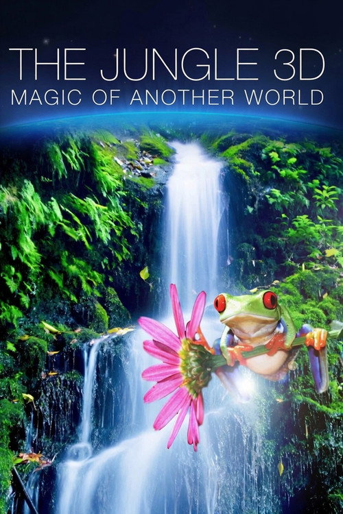 The Jungle 3D - Magic of Another World poster