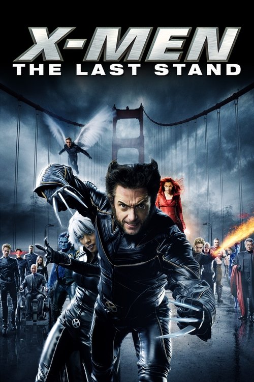 X-Men - The Last Stand poster